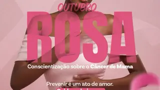 Outubro Rosa é um momento de lembrar que cuidar da saúde também é um ato de amor