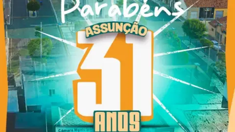 Assunção celebra 31 anos de Emancipação Política com orgulho, história e esperança