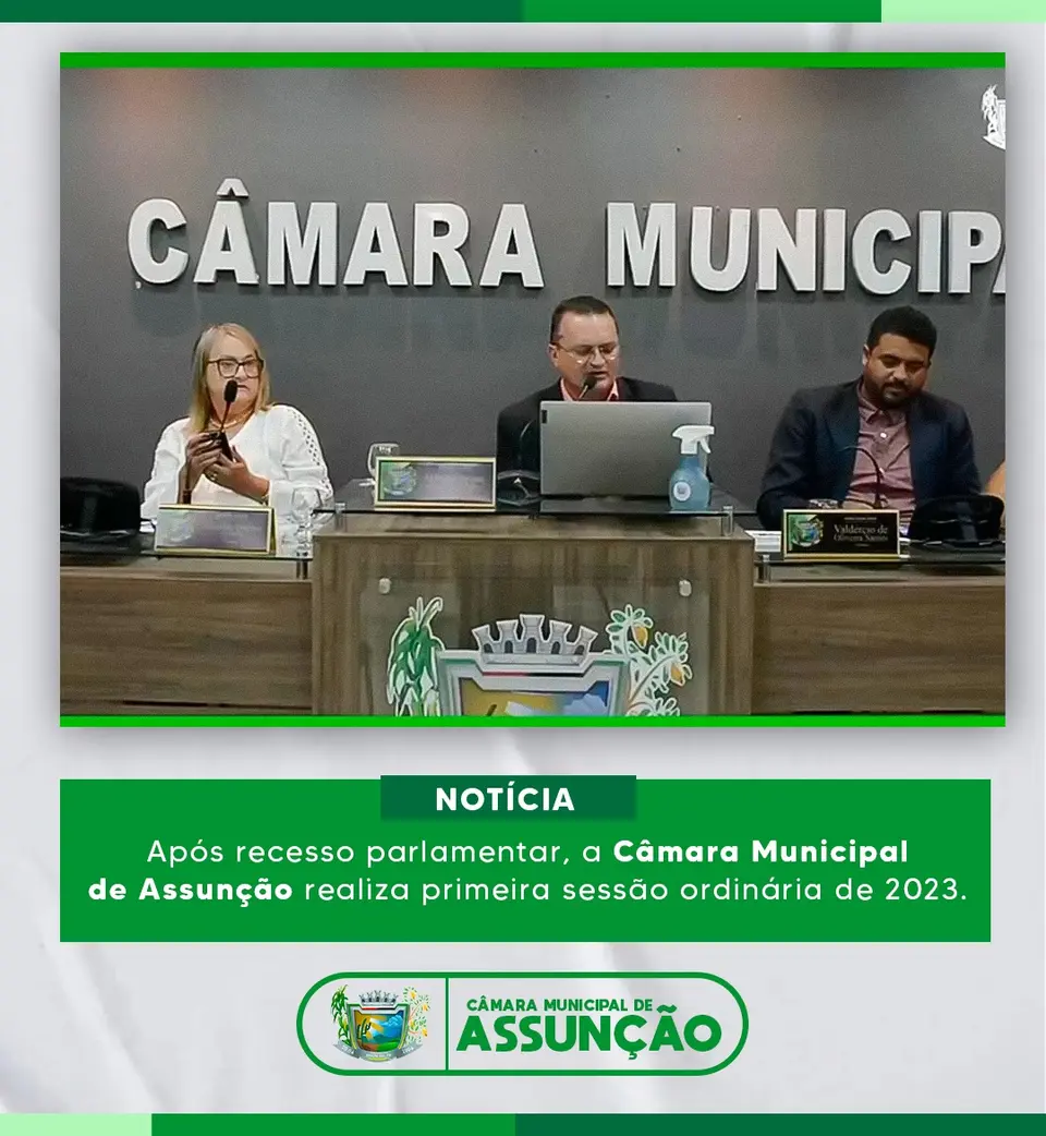 Após recesso parlamentar, a Câmara Municipal de Assunção realizou primeira sessão ordinária de 2023.